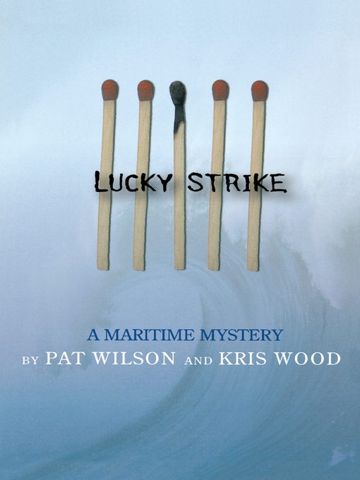 Title details for Lucky Strike by Pat Wilson - Available